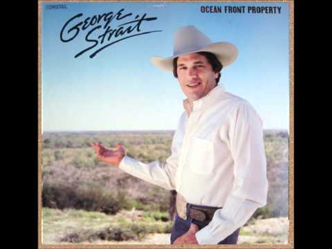 George Strait - Ocean Front Property